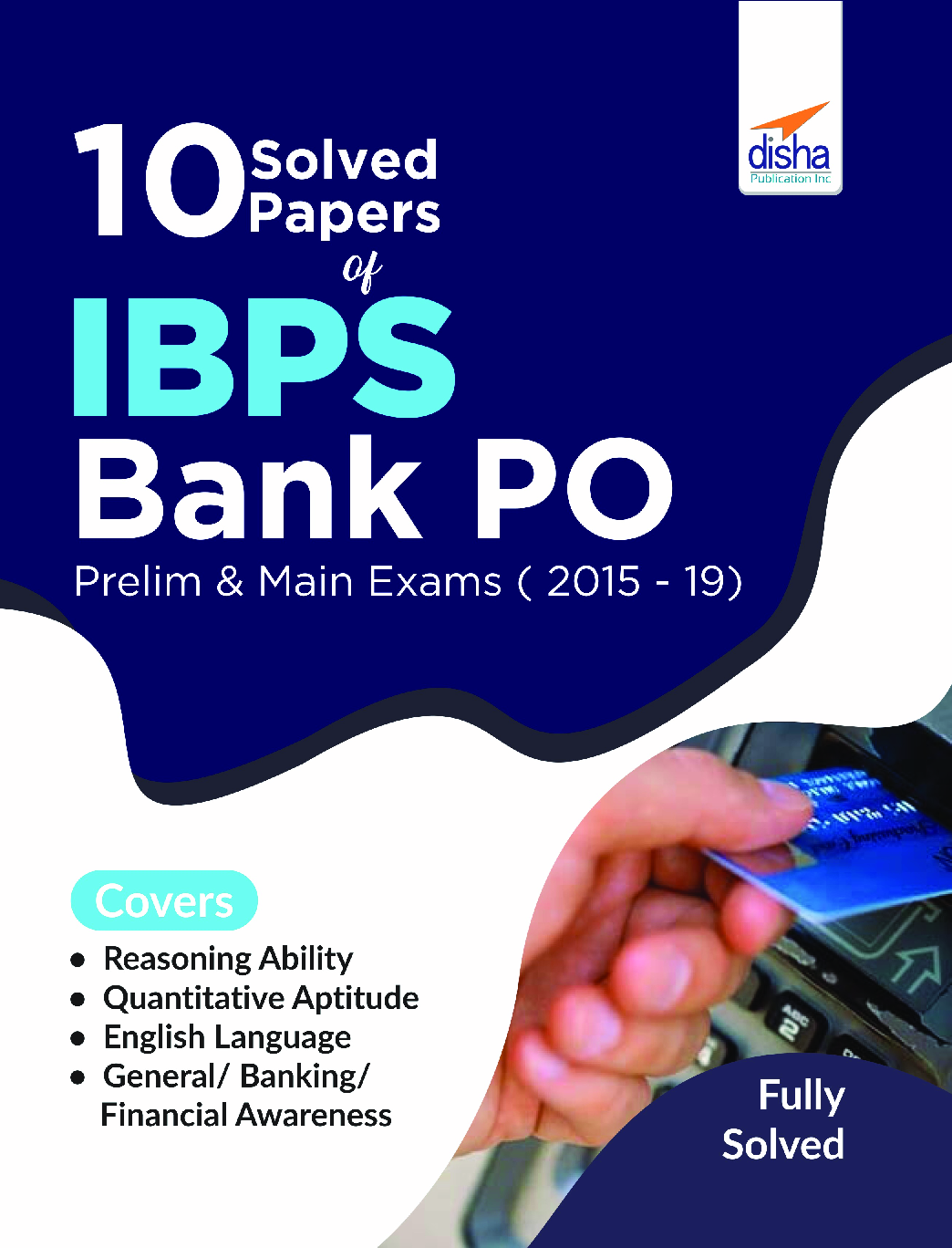 10 Solved Papers Of IBPS Bank PO Prelim & Main Exams (2015-19) - Page 1