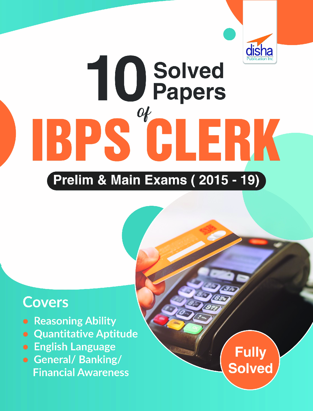 10 Solved Papers Of IBPS Clerk Prelim & Main Exams (2015-19) - Page 1