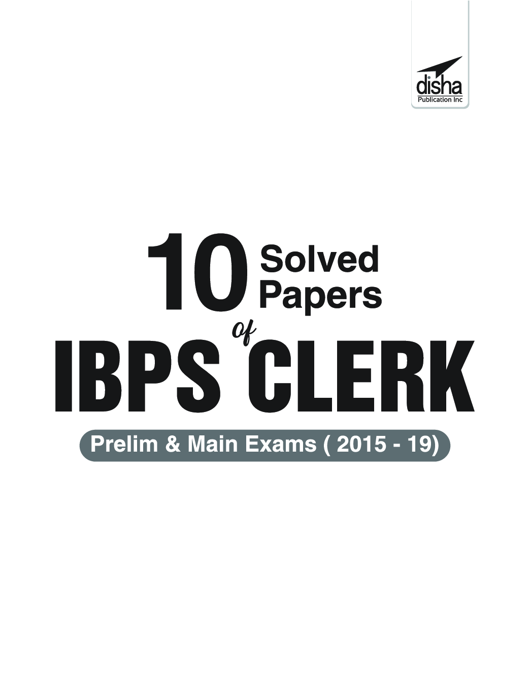 10 Solved Papers Of IBPS Clerk Prelim & Main Exams (2015-19) - Page 2