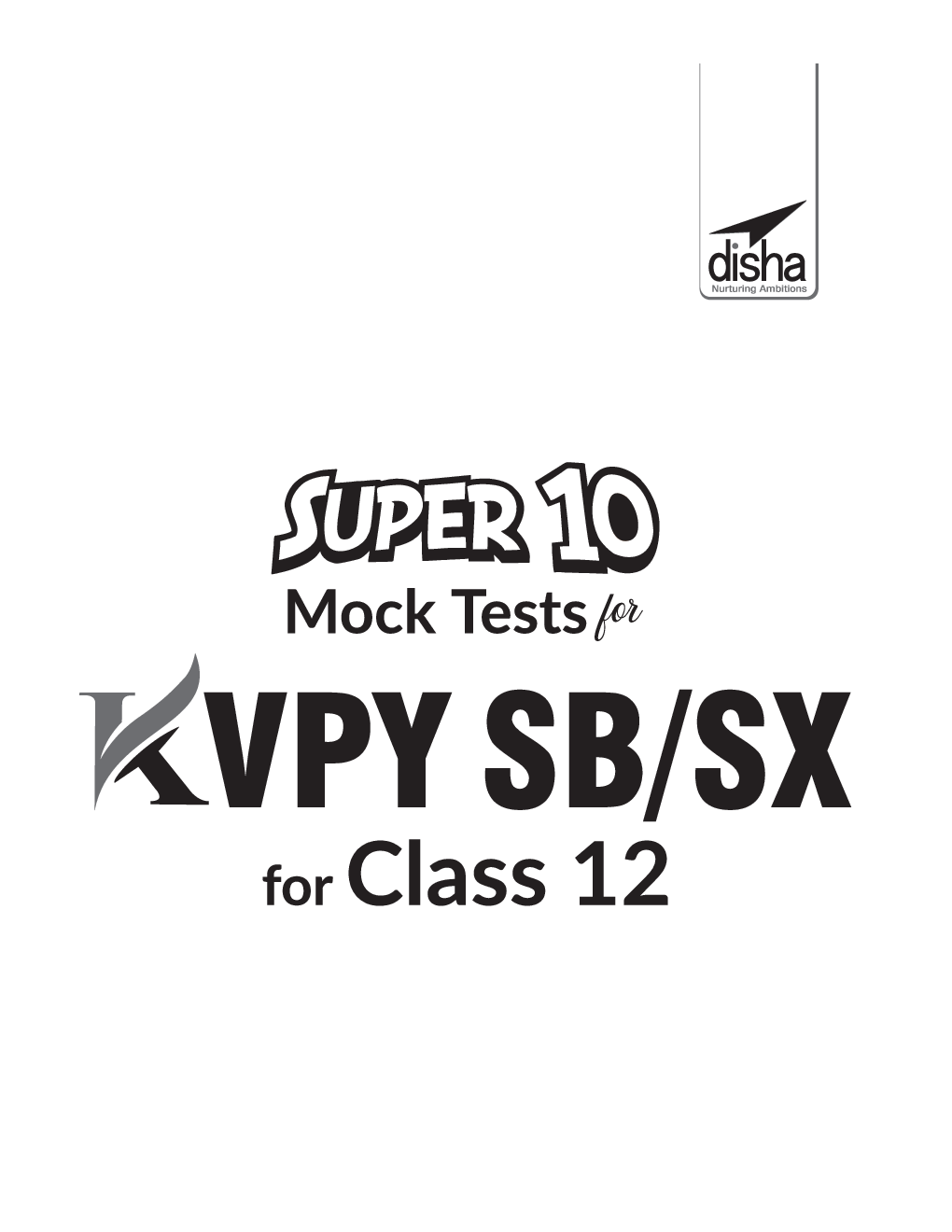 Super 10 Mock Tests For KVPY SB/ SX For Class 12 - 2nd Edition - Page 2