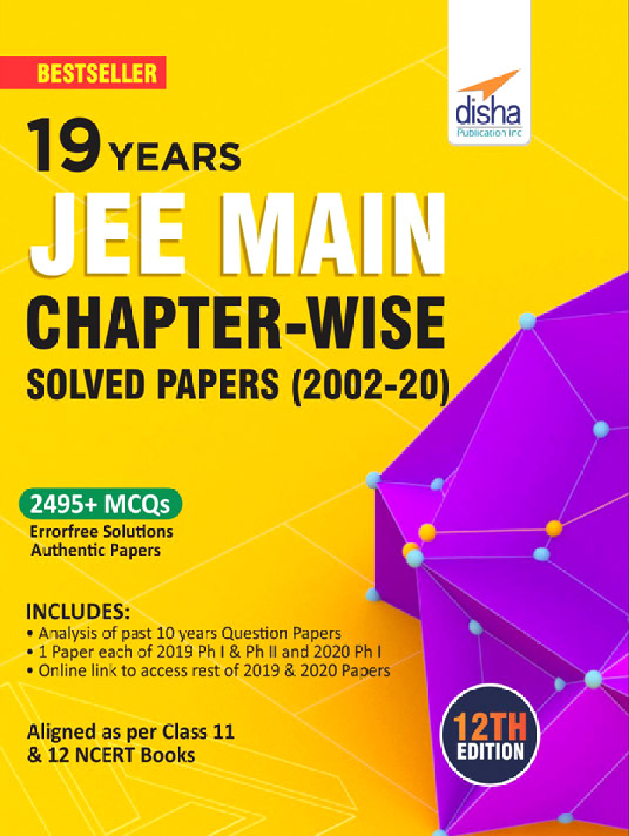 19 Years JEE MAIN Chapter-Wise Solved Papers (2002 - 20) 12th Edition - Page 1