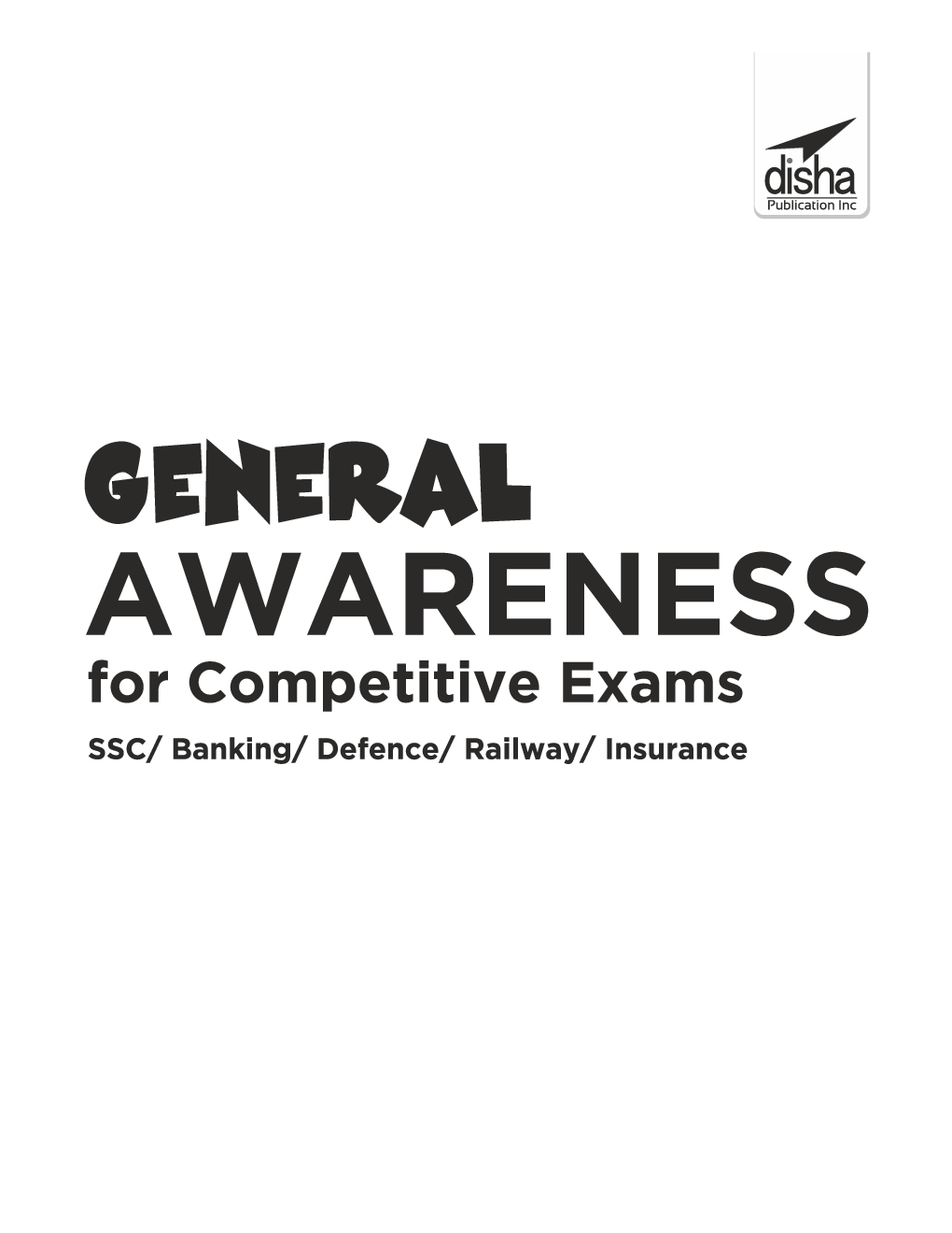 General Awareness For Competitive Exams - SSC/ Banking/ Defence/ Railway/ Insurance - Page 2