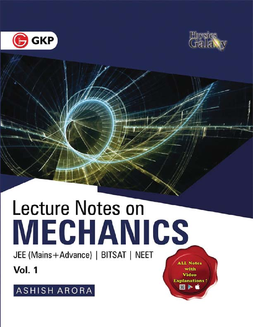 Physics Galaxy Vol. I Lecture Notes On Mechanics (JEE Mains & Advance, BITSAT, NEET) - Page 1