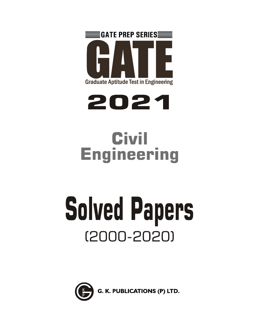 GATE 2021 : Civil Engineering - Solved Papers 2000-2020 - Page 2
