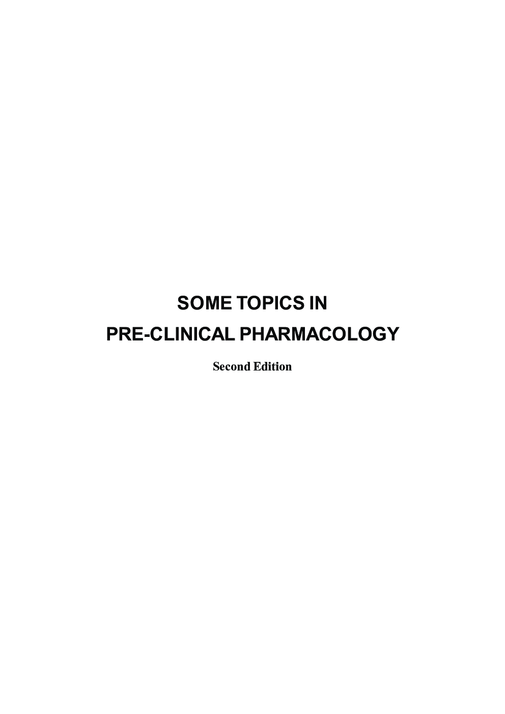 Some Topics in Pre-Clinical Pharmacology - Page 2