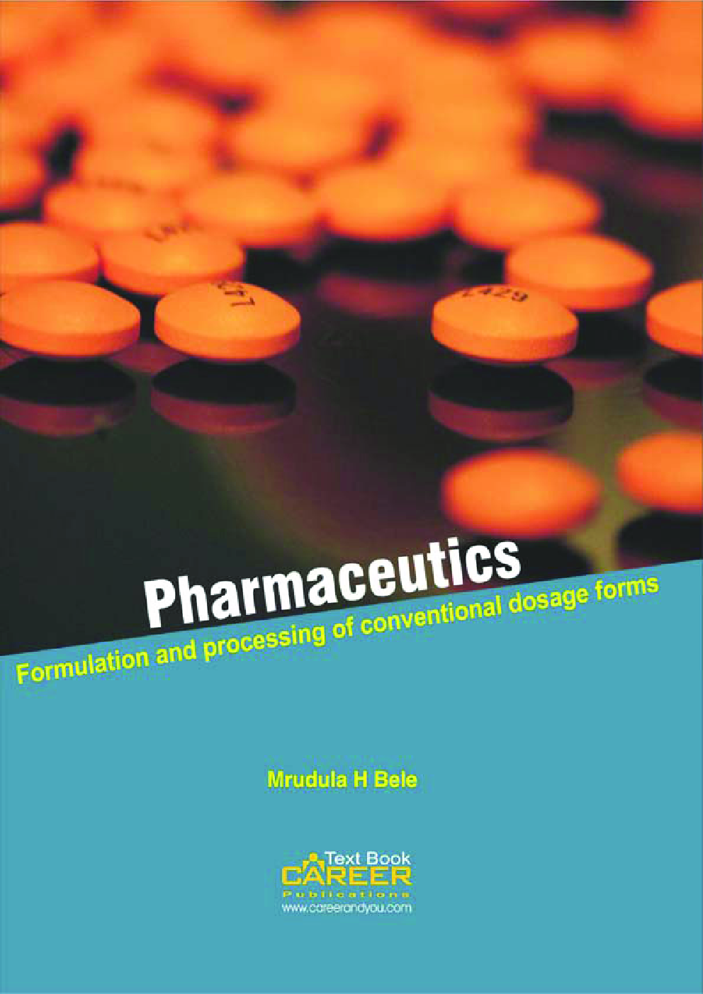 Pharmaceutics-Formulation And Processing Of Conventional Dosage Forms - Page 1