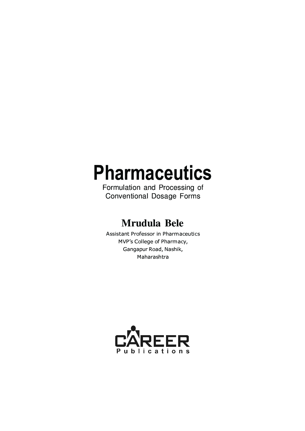 Pharmaceutics-Formulation And Processing Of Conventional Dosage Forms - Page 4