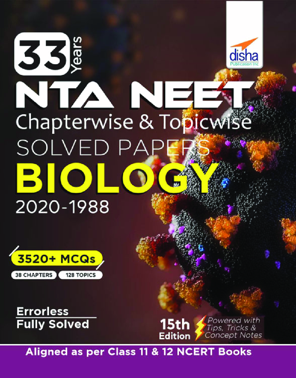 33 Years NEET Chapterwise & Topicwise Solved Papers Biology (2020 - 1988) 15th Edition - Page 1