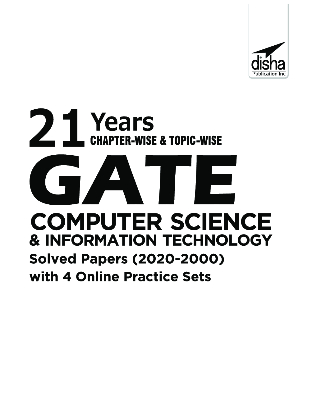 21 years Chapter-Wise & Topic-Wise GATE Computer Science & Information Technology Solved Papers (2020 - 2000) With 4 Online Practice Sets 7th Edition - Page 2