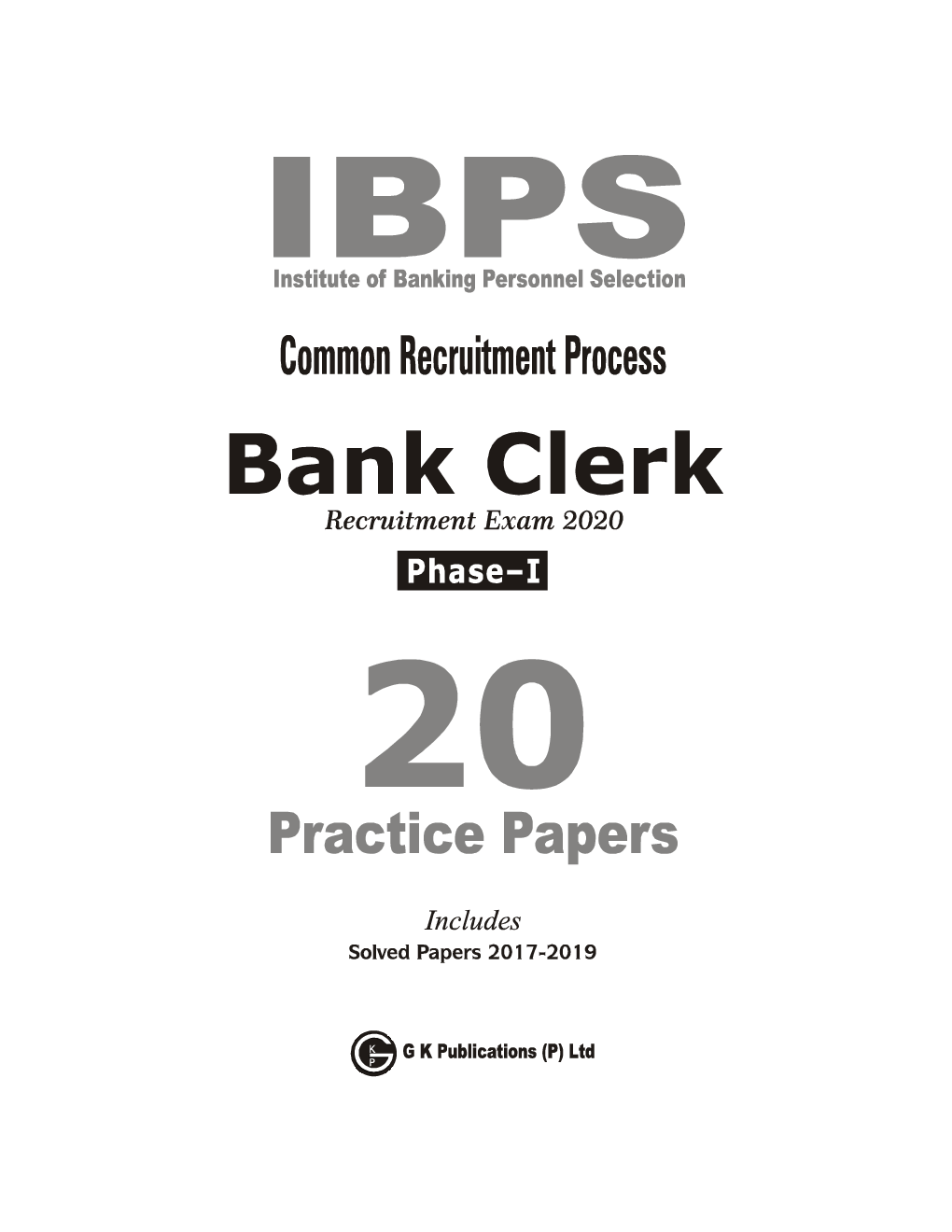 IBPS Bank Clerk 2020-21 : 20 Practice Papers (Phase I) - Page 2