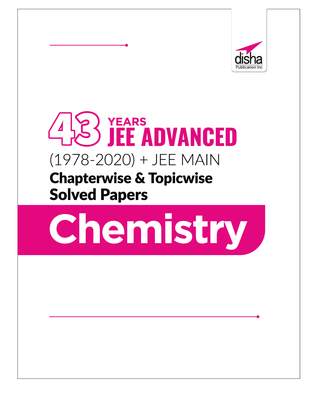 43 Years JEE Advanced (1978 - 2020) + JEE Main Chapterwise & Topicwise Solved Papers Chemistry - Page 2