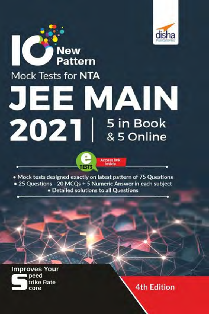 10 NTA JEE Main New Pattern Mock Tests - 5 Online + 5 in Book (75 Question per Test) 4th Edition - Page 1