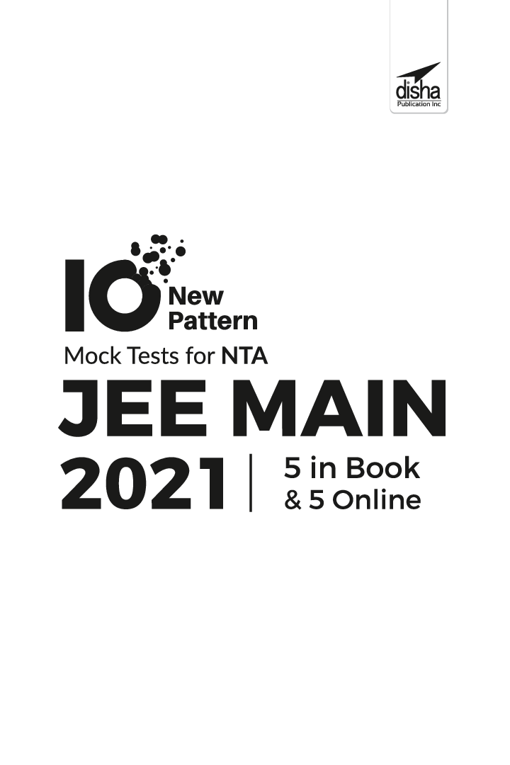 10 NTA JEE Main New Pattern Mock Tests - 5 Online + 5 in Book (75 Question per Test) 4th Edition - Page 2