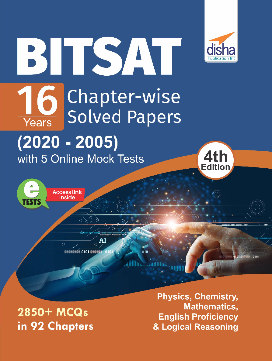 BITSAT 16 Years Chapter-wise Solved Papers (2020 - 2005) with 5 Online Mock Tests 4th Edition - Page 1