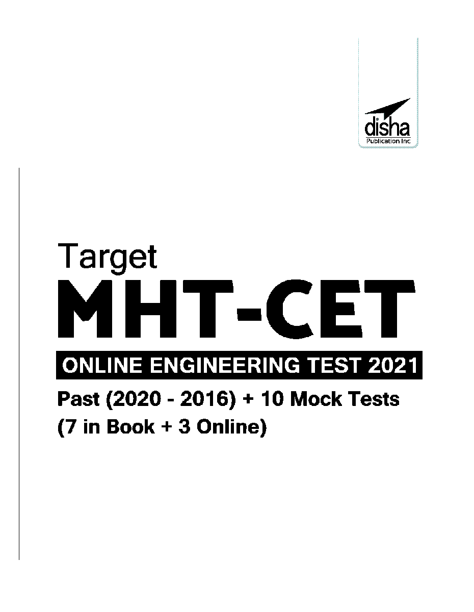 TARGET MHT-CET Online Engineering Test 2021 - Past (2020 - 2016) + 10 Mock Tests (7 in Book + 3 Online) 3rd Edition - Page 2
