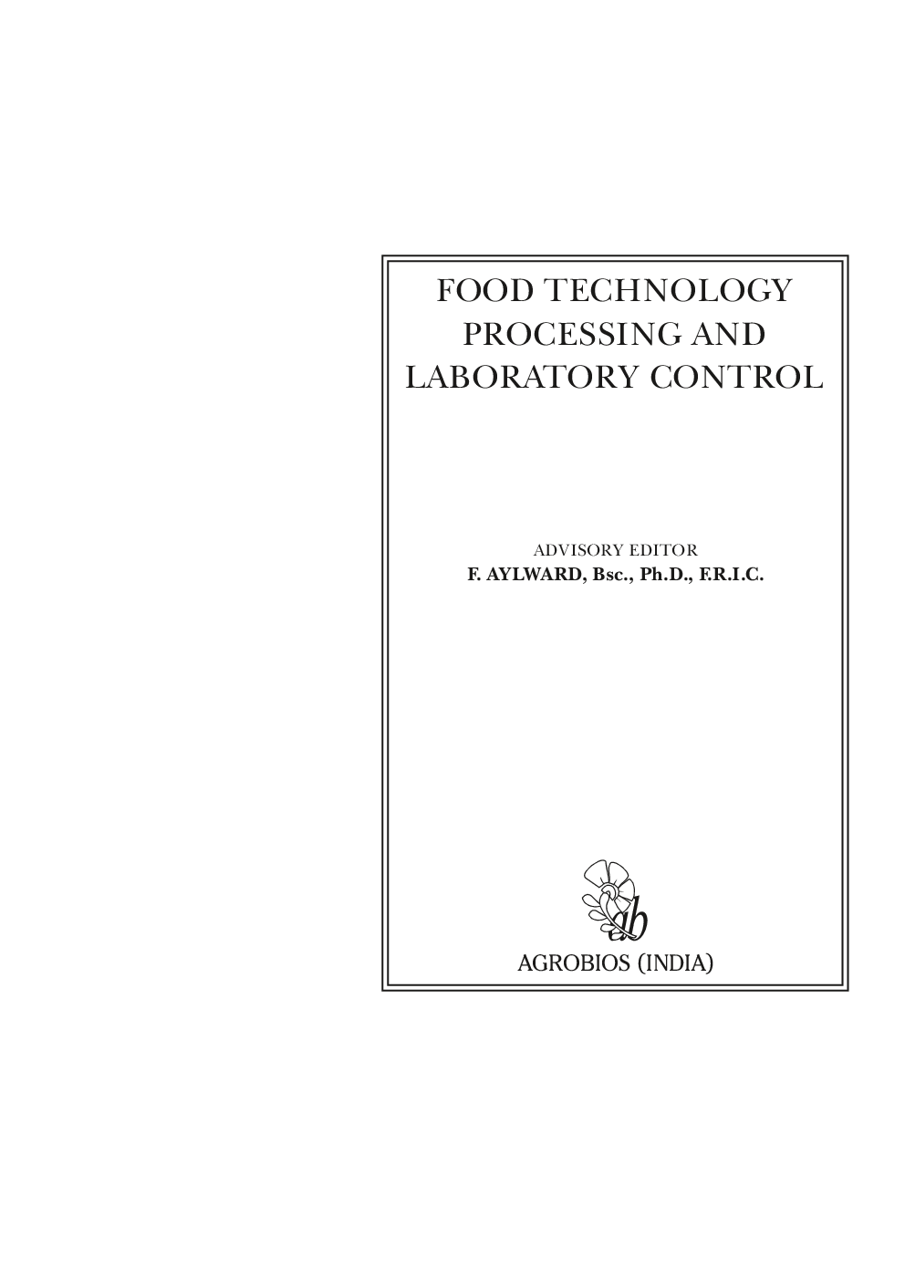 Food Technology Processing And Laboratory Control - Page 4
