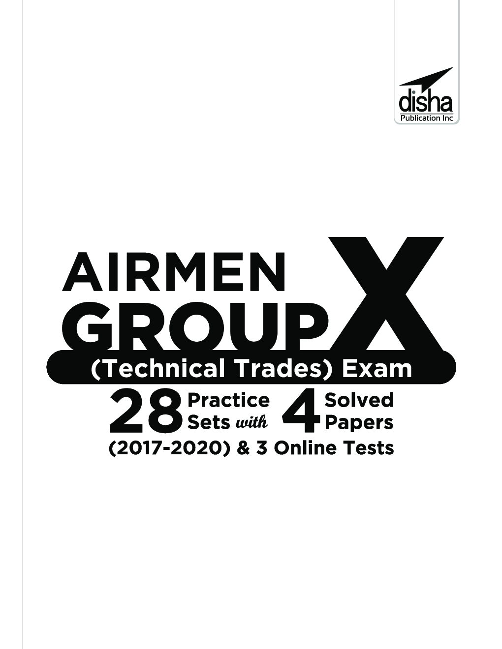 Airmen Group X (Technical Trades) Exam 28 Practice Sets With 4 Solved Papers (2017 - 2020) & 3 Online Tests 3rd Edition - Page 2
