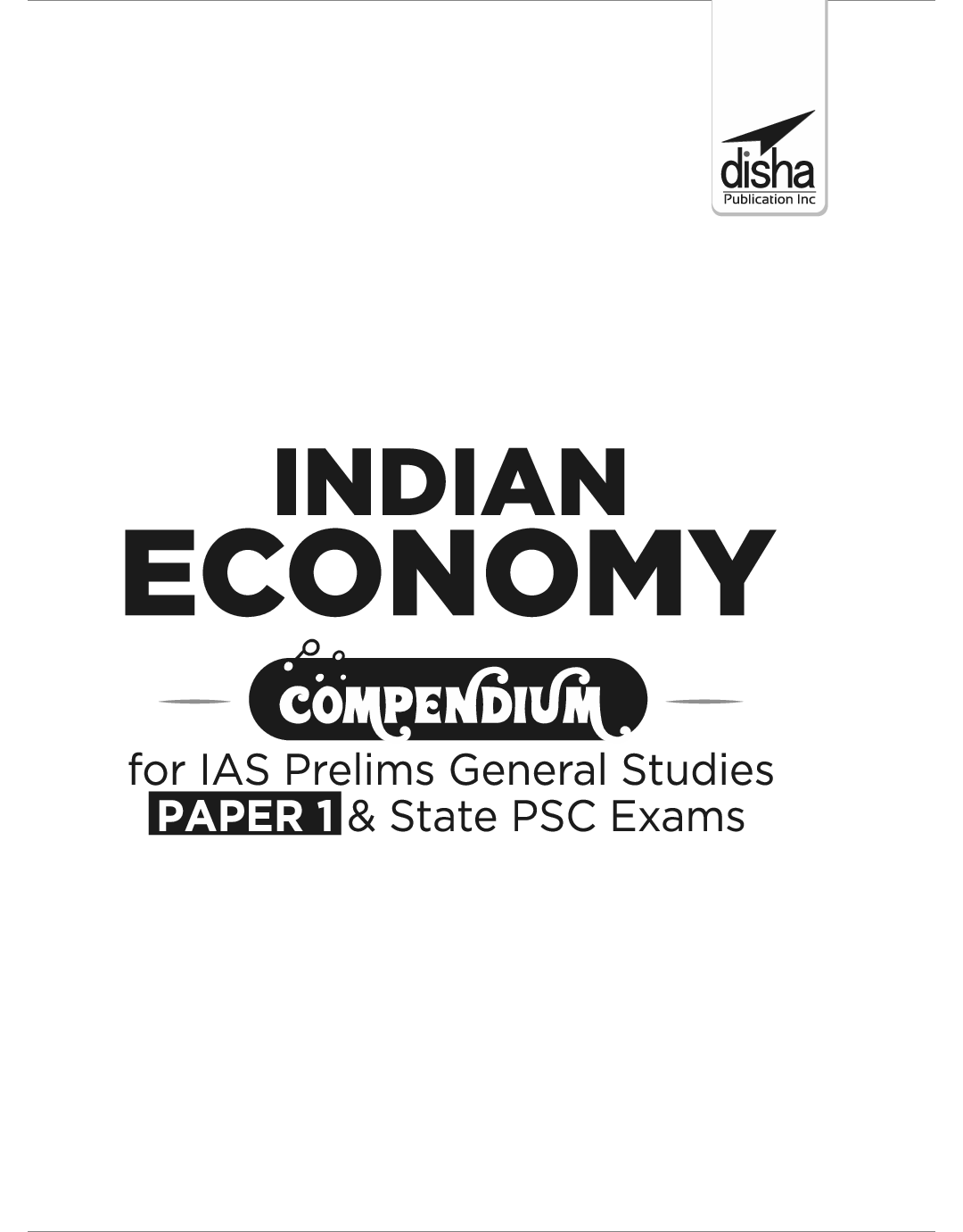 Indian Economy Compendium For IAS Prelims General Studies Paper 1 & State PSC Exams 4th Edition - Page 2