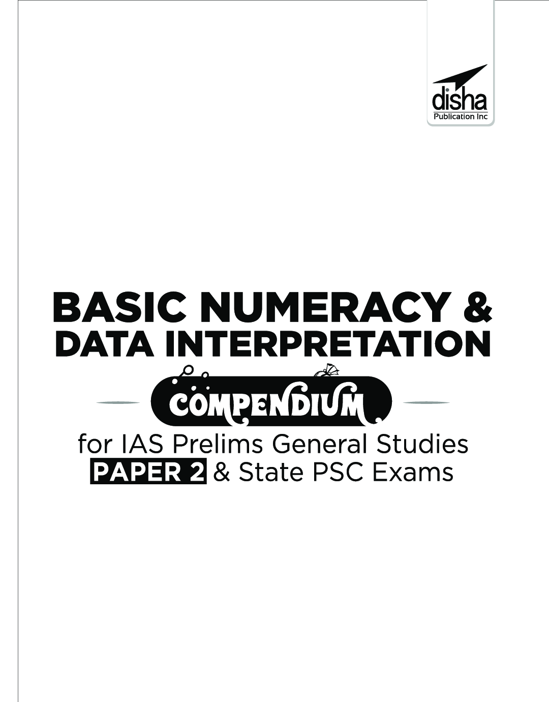 Basic Numeracy & Data Interpretation Compendium For IAS Prelims General Studies Paper 2 & State PSC Exams 2nd Edition - Page 2