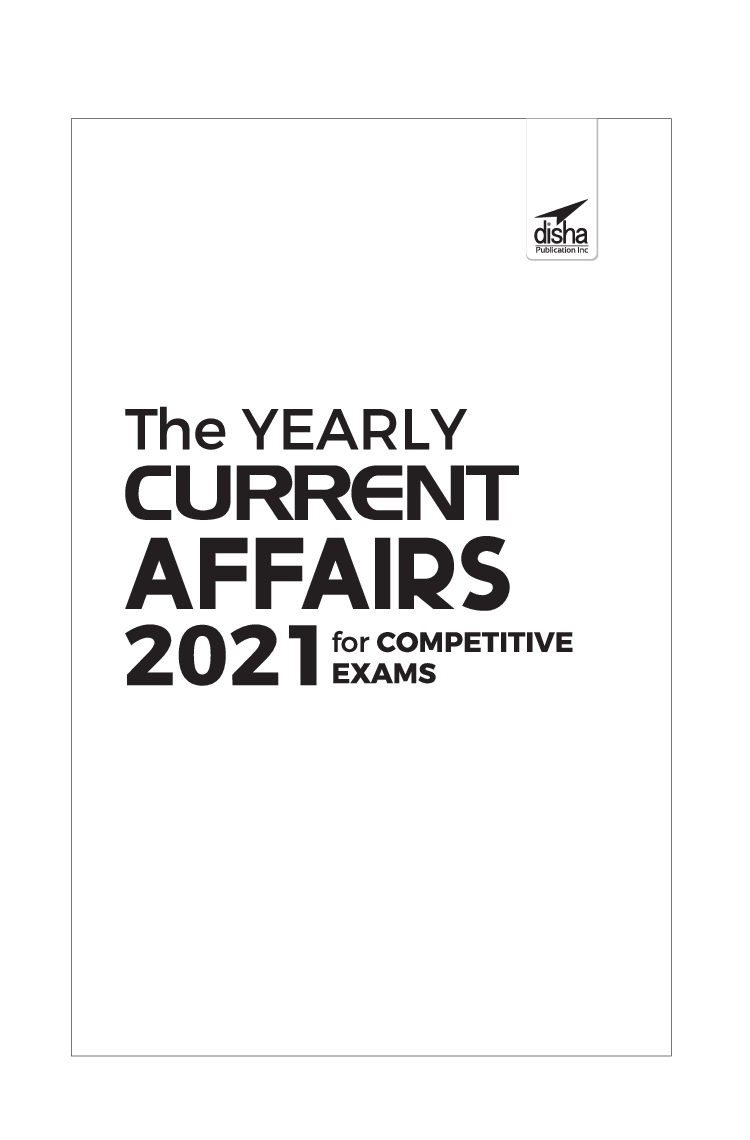 The Yearly Current Affairs 2021 For Competitive Exams 6th Edition - Page 2