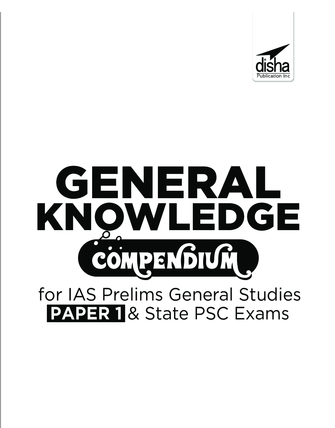 General Knowledge Compendium For IAS Prelims General Studies Paper 1 & State PSC Exams 2nd Edition - Page 2