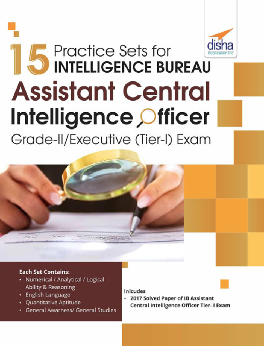 15 Practice Sets For Intelligence Bureau Assistant Central Intelligence Officer Grade-II/Executive (Tier-I) Exam - Page 1