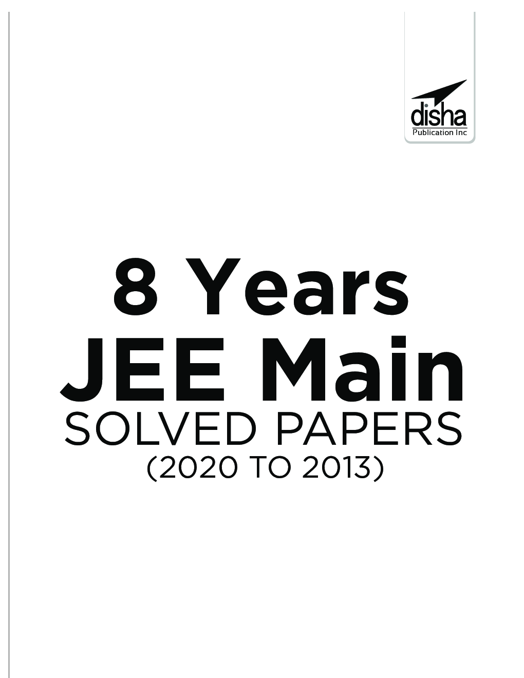 8 Years JEE Main Solved Papers (2020 To 2013)  - Page 2
