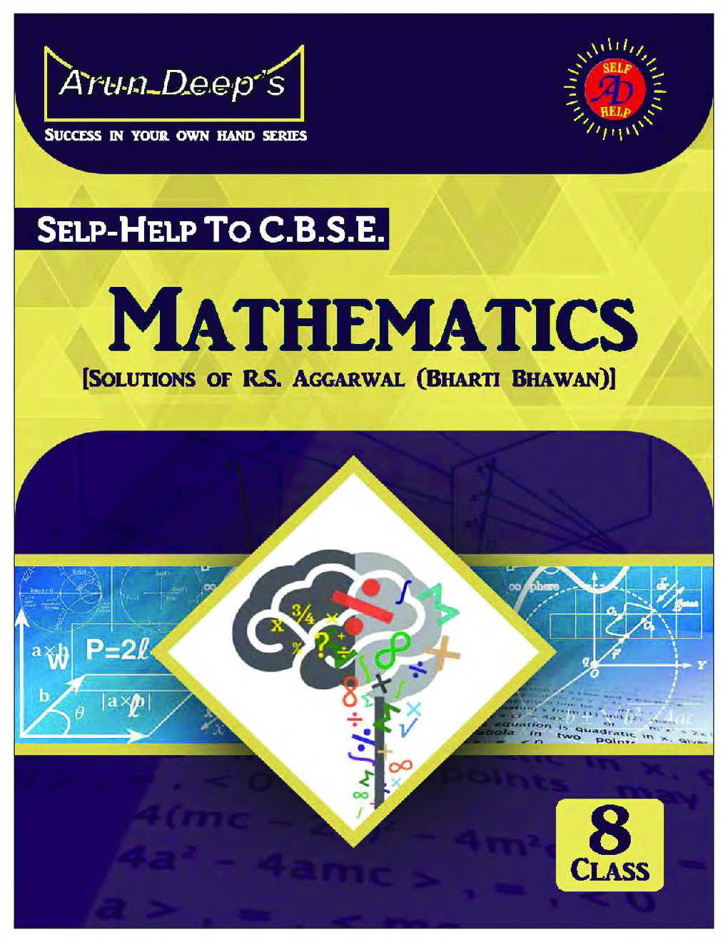 Self-Help to CBSE Mathematics For Class 8 (Solutions of RS Aggarwal) - Page 1