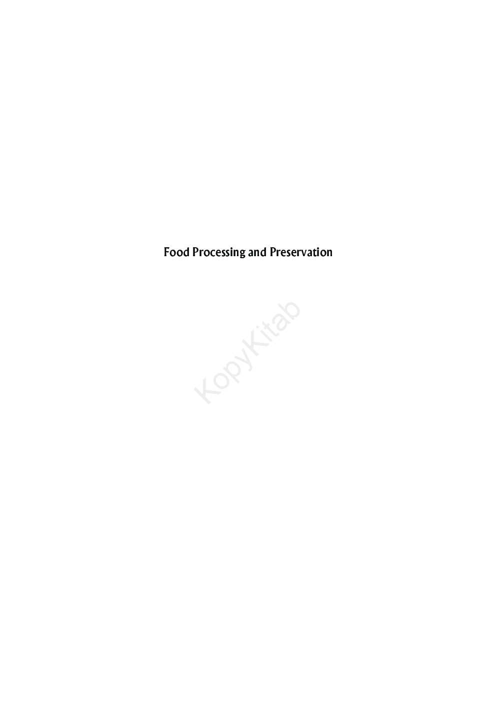 Download Food Processing And Preservation PDF Online 2021 by B. Sivasankar