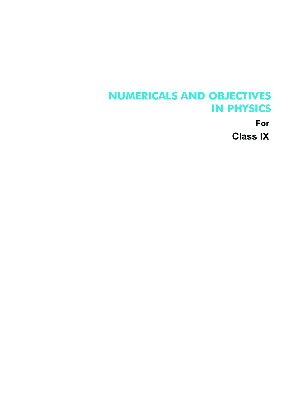 Numericals And Objectives In Physics For Class - IX - Page 3