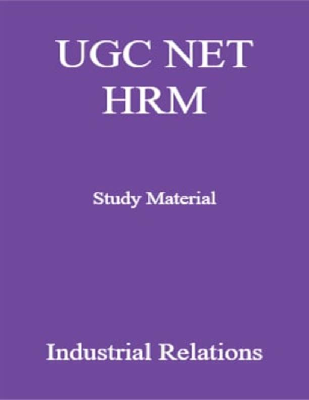 UGC NET HRM Study Material  Industrial Relations - Page 1