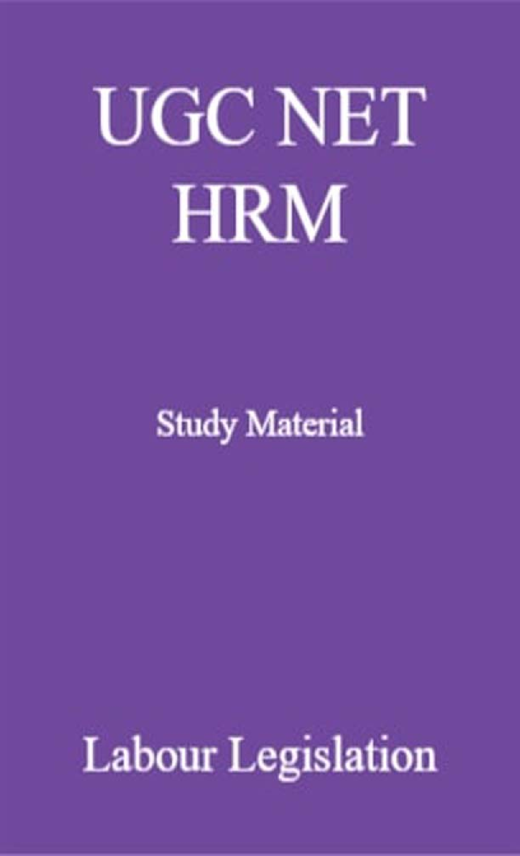 UGC NET HRM Study Material Labour Legislation - Page 1