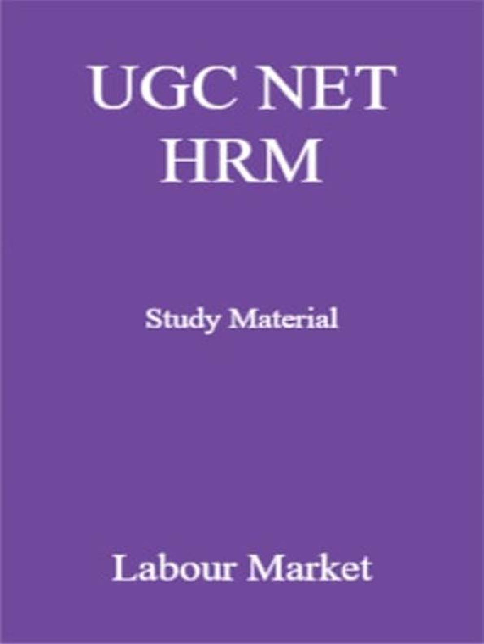 UGC NET HRM Study Material Labour Market - Page 1