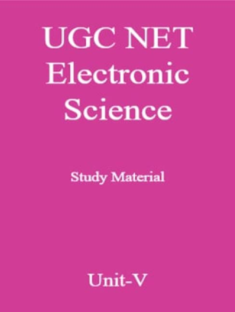 UGC NET Electronic Science Study Material Unit-5 - Page 1