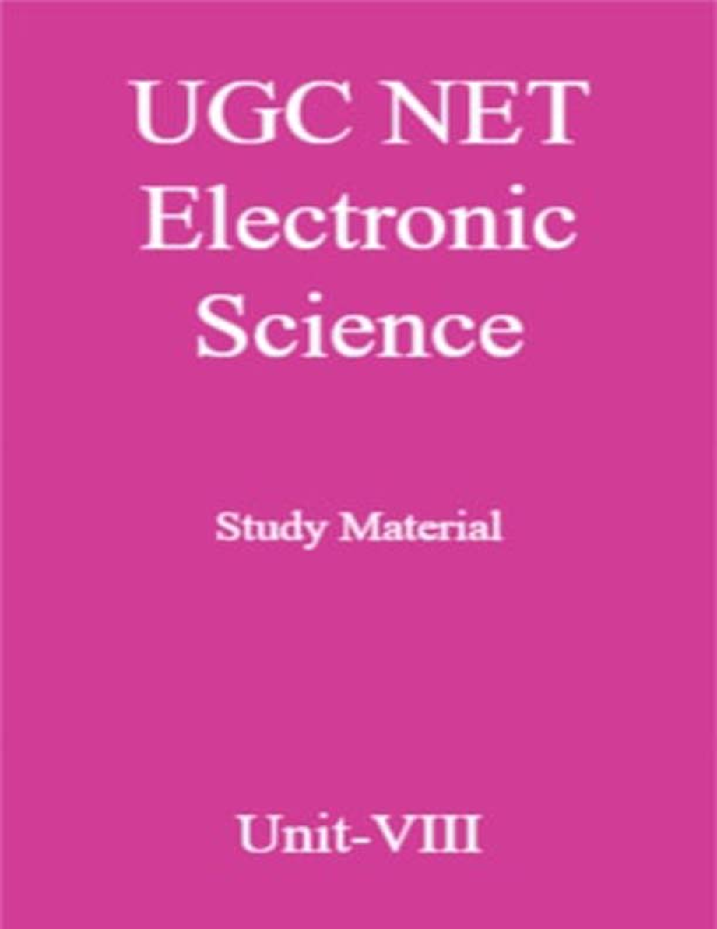UGC NET Electronic Science Study Material Unit-8 - Page 1