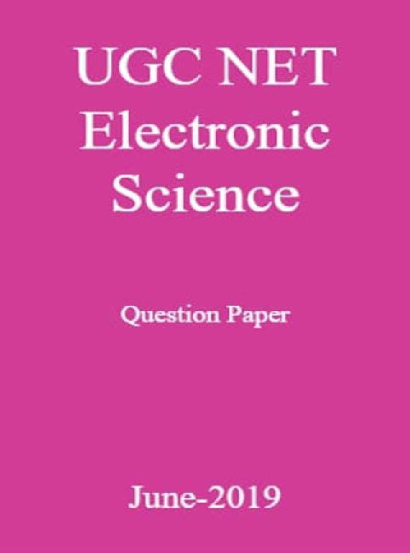 UGC NET Electronic Science Question Paper June-2019 - Page 1