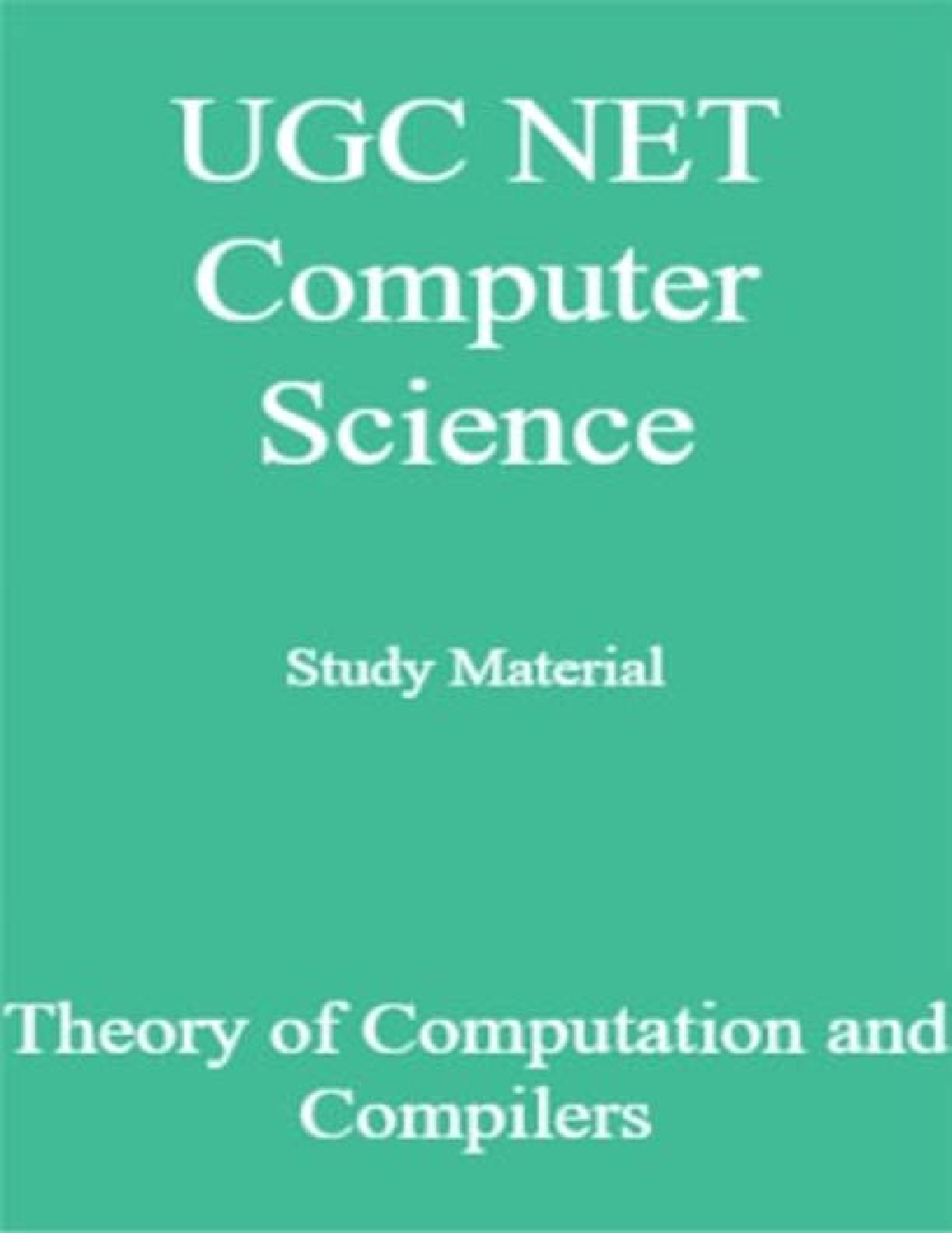 UGC NET Computer Science Study Material Theory of Computation and Compilers - Page 1