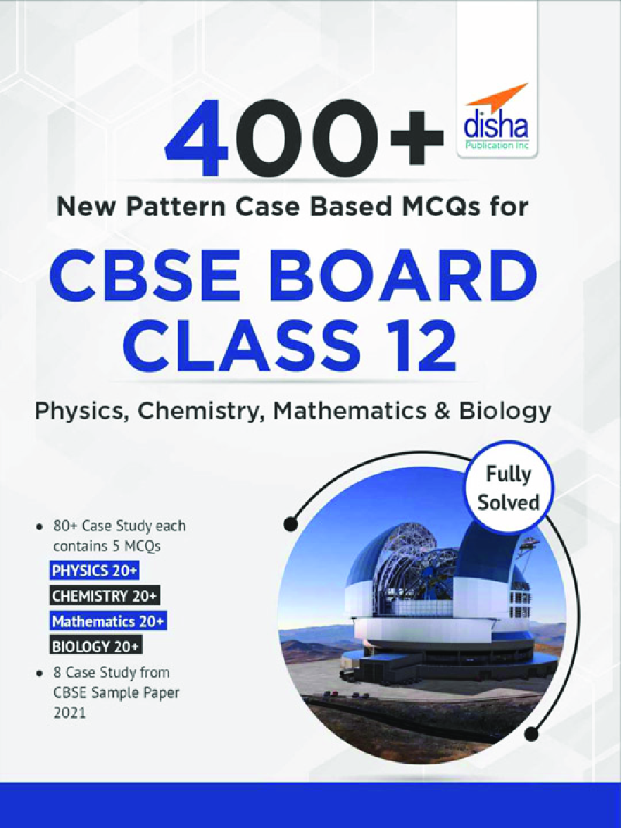  400+ New Pattern Case Study MCQs For CBSE Board Class 10 – Physics, Chemistry, Mathematics & Biology - Page 1