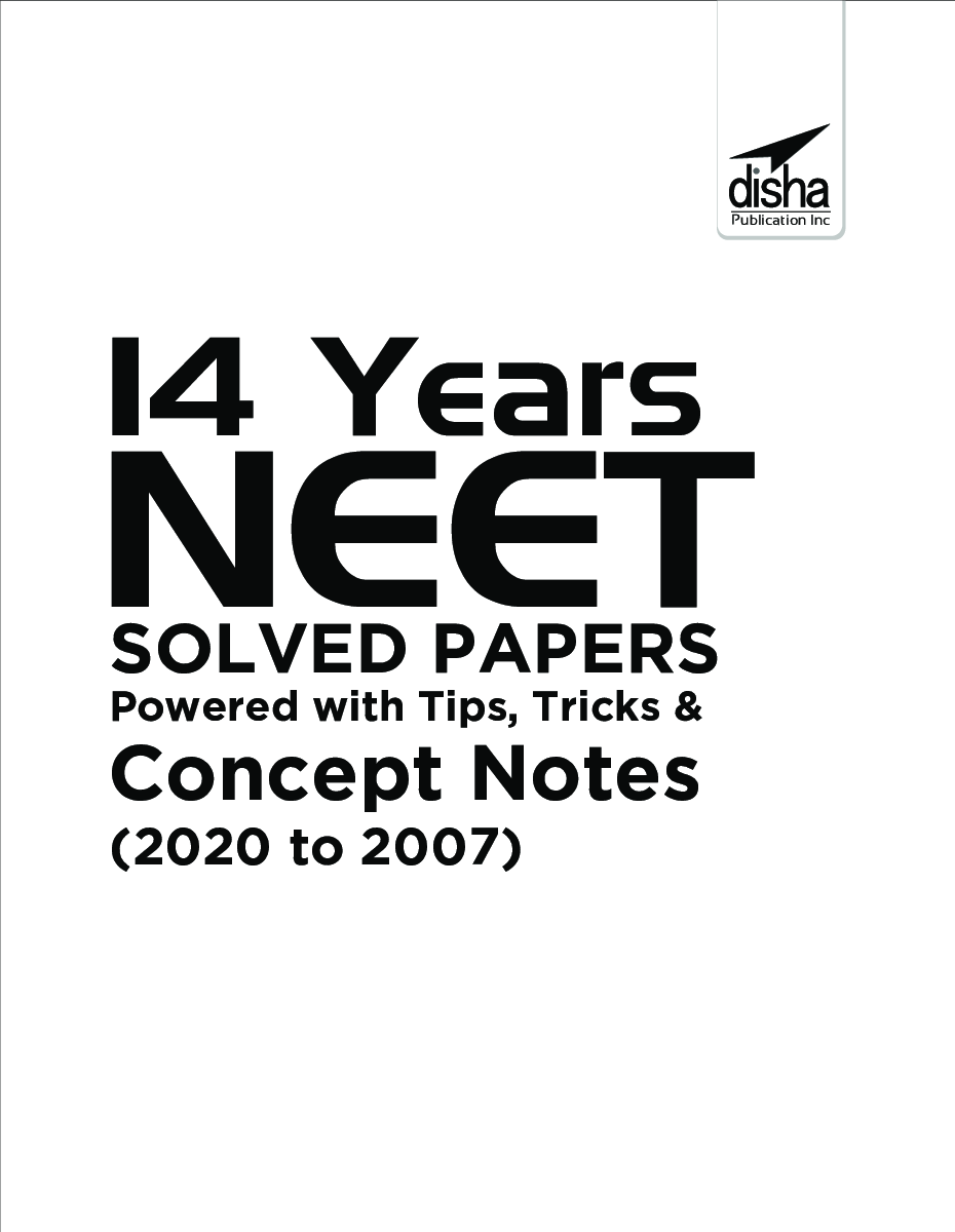 14 Years NEET Solved Papers (2020 to 2007) - Page 2