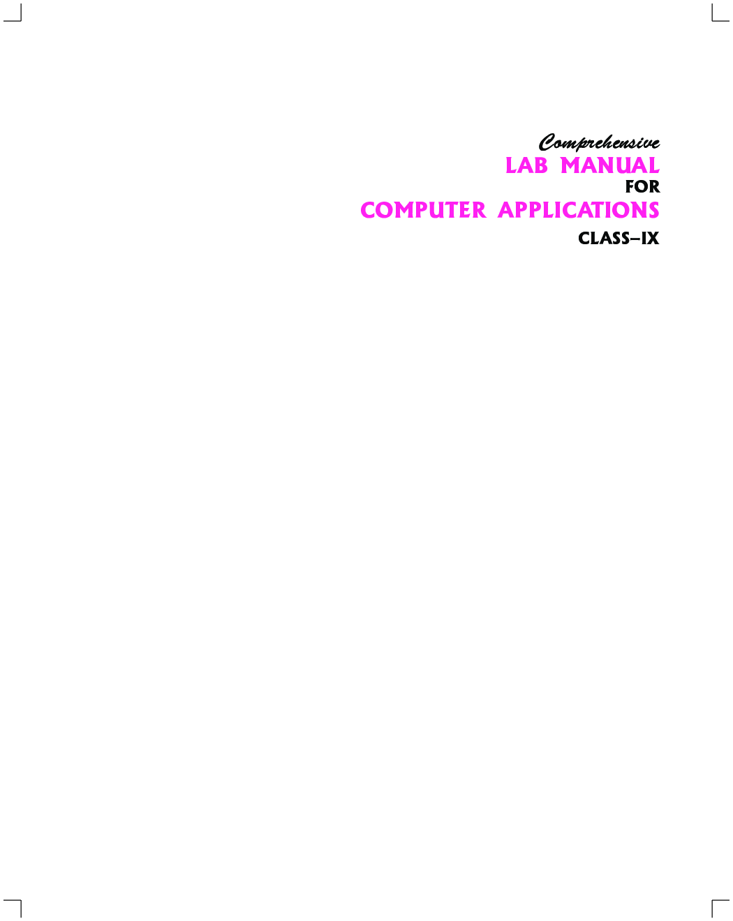 Computer Lab Manual For Computer Applications For Class-IX - Page 3