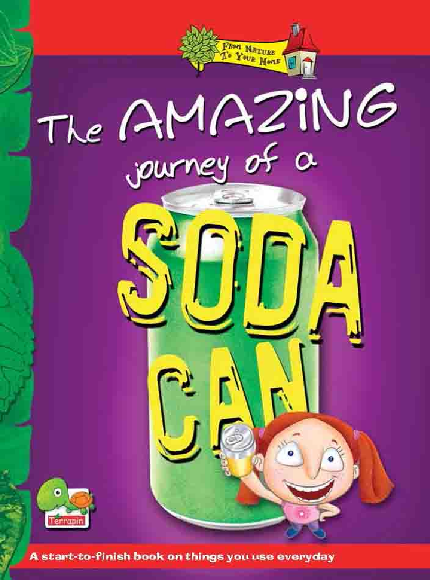 From nature to your home The Amazing Journey of a Soda Can - Page 1