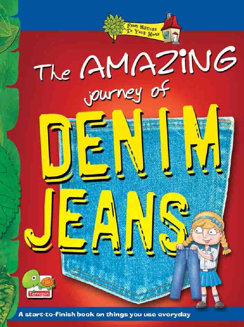 From nature to your home The Amazing Journey of Denim Jeans - Page 1