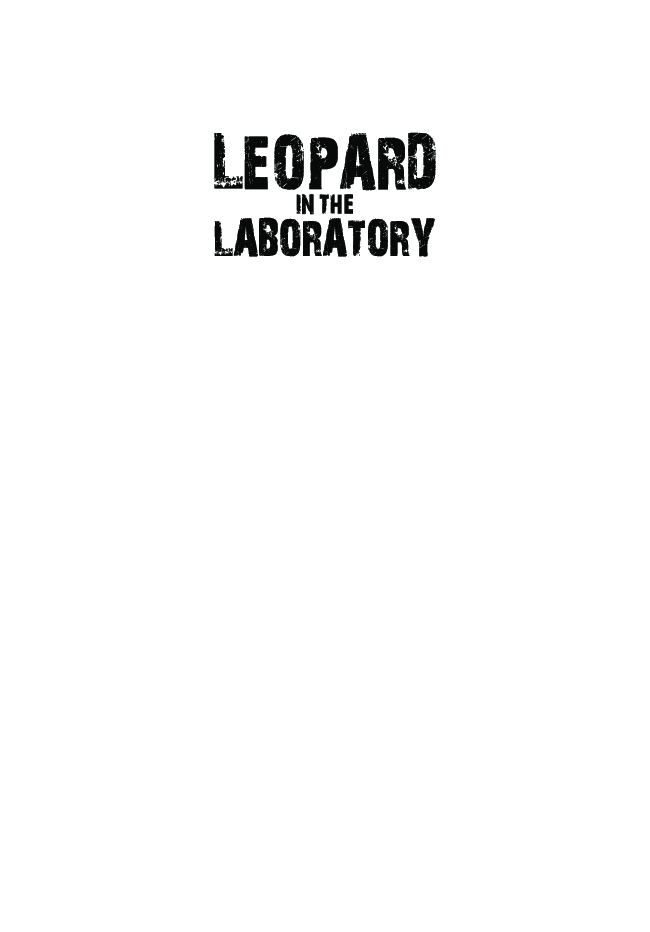 Leopard in the Laboratory   - Page 2