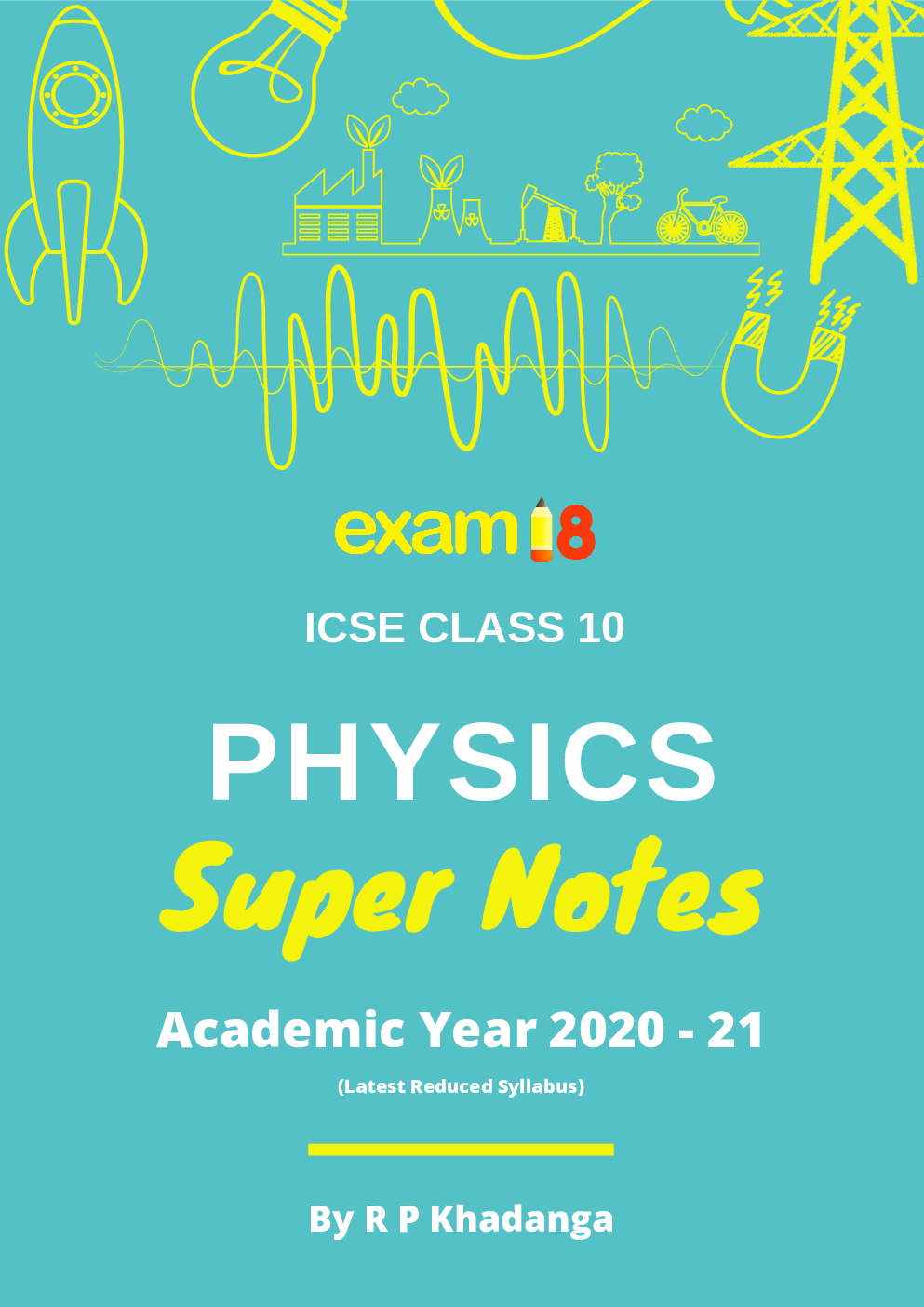 Exam18 ICSE Class 10 Physics Super Notes - Page 1