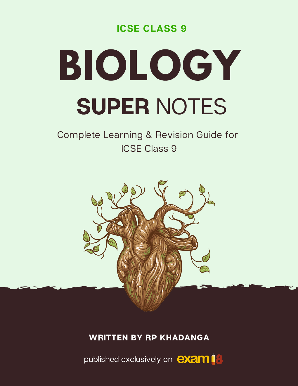 Exam18 ICSE Class 9 Biology Super Notes - Page 1