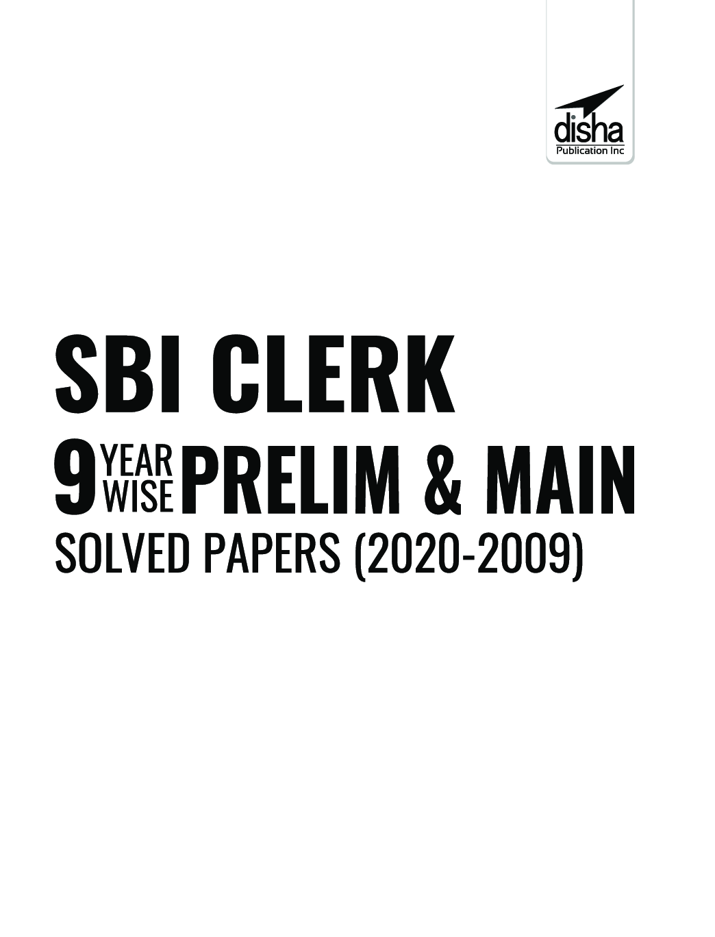SBI Clerk 9 Year-Wise Prelim & Main Solved Papers (2020 - 09) 2nd Edition - Page 2
