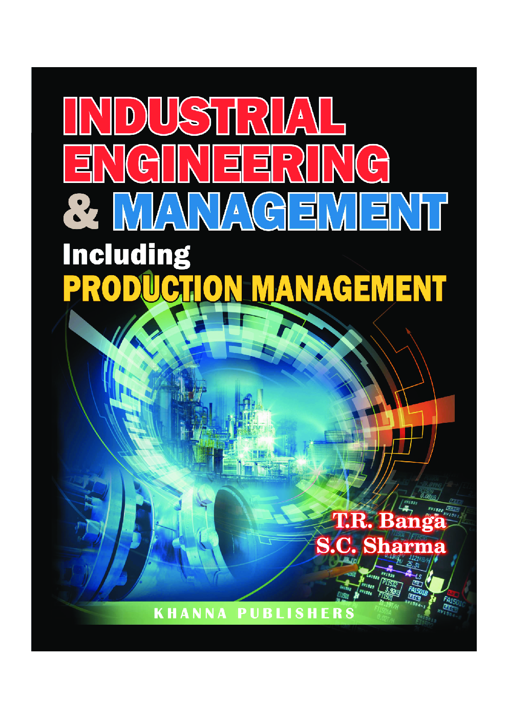 Download Industrial Engineering And Management (Including Production