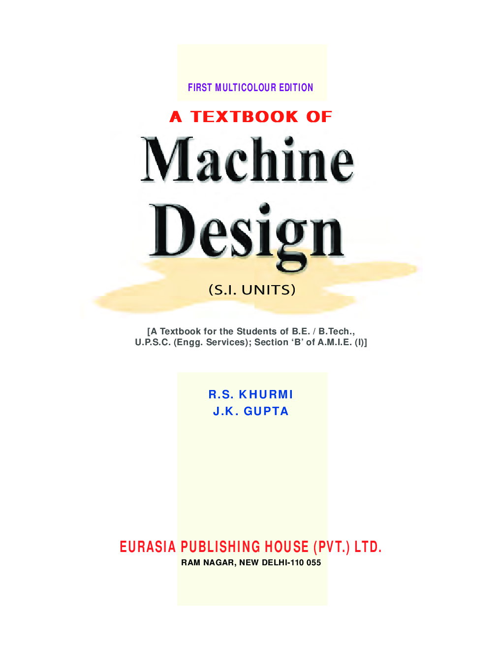 Download A Textbook Of Machine Design PDF Online By RS Khurmi JK Gupta