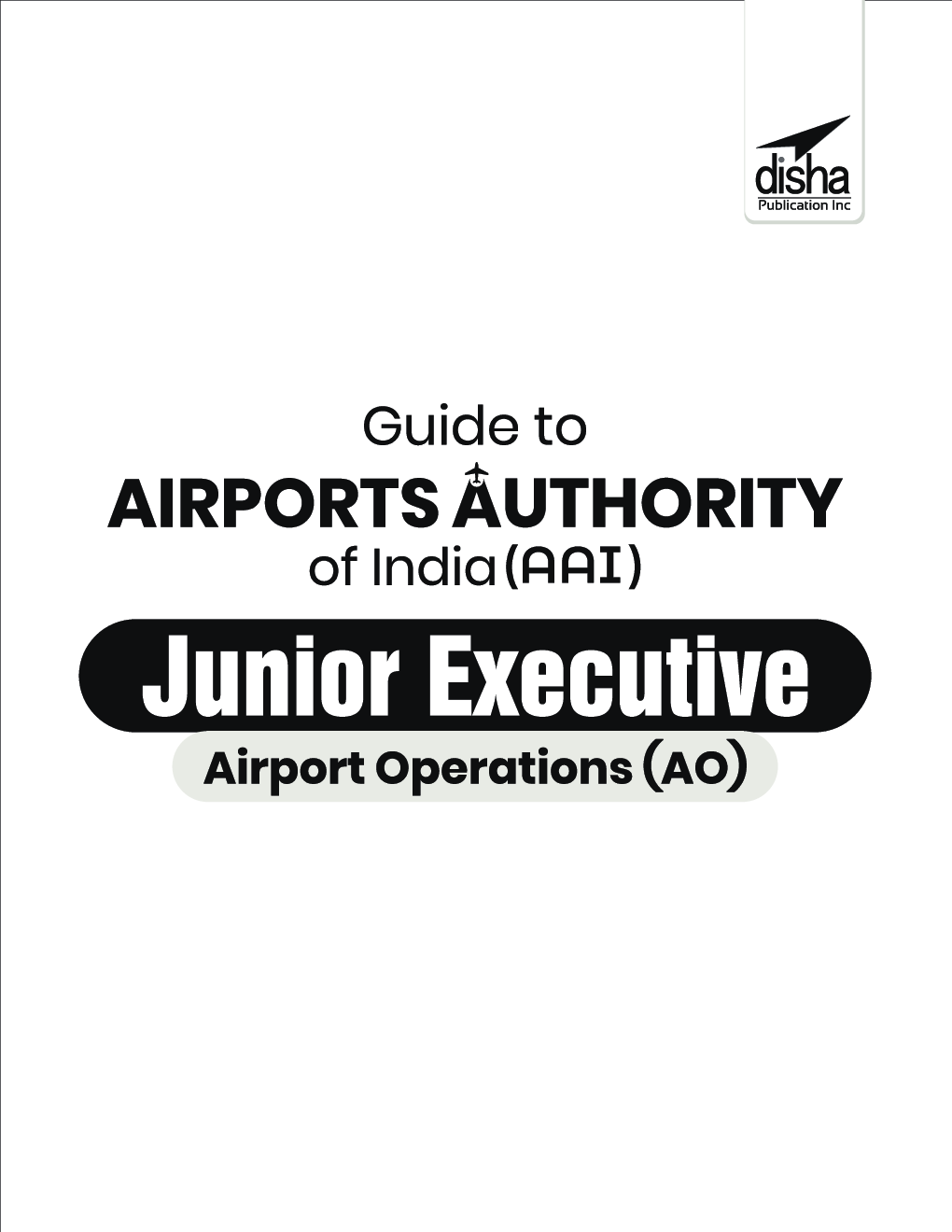 Guide To Airports Authority Of India (AAI) Junior Executive Airport Operations (AO) - Page 2