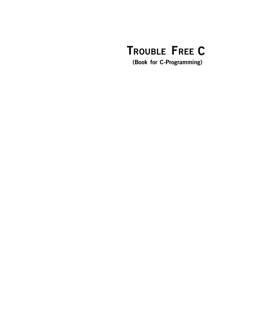 Trouble Free C (Book for C-Programming) - Page 2